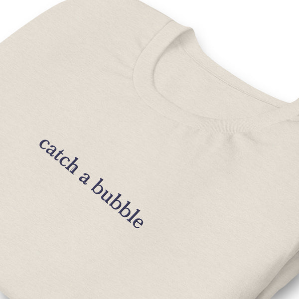 embroidered catch a bubble t-shirt (navy text)