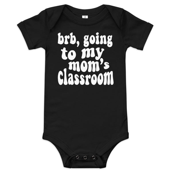mom's class (white text) baby onesie