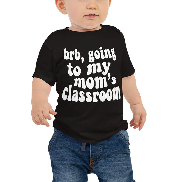mom's class (white text)  baby tee
