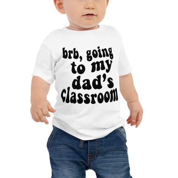 dad's class (black text) baby tee