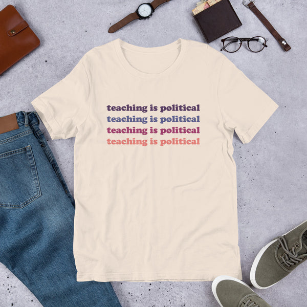 teaching is political tee berry