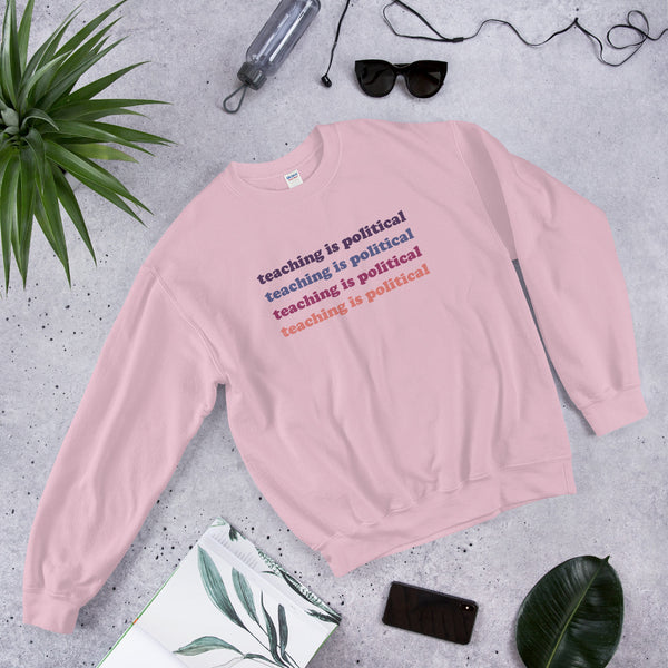 teaching is political crewneck berry