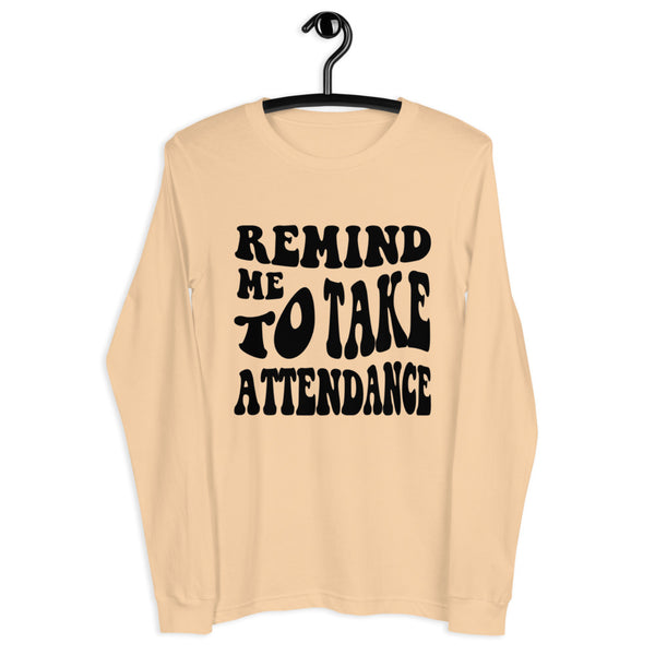 ~* PRINT ON FRONT *~ remind me to take attendance