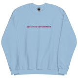 bully the govt [pink text crewneck]