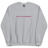 bully the govt [pink text crewneck]