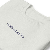 embroidered catch a bubble t-shirt (navy text)