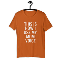 this is how i use my mom voice