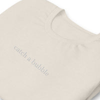 embroidered catch a bubble tshirt (white text)