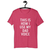 this is how i use my dad voice