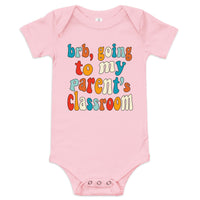 parent's class (colorful text) baby onesie