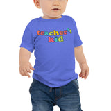 teacher's kid (candy colored) baby tee