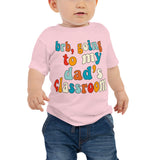 dad's class (colorful text) baby tee