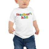 teacher's kid (candy colored) baby tee