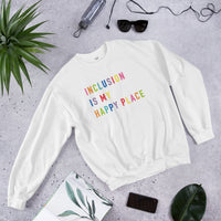 inclusion is my happy place crewneck