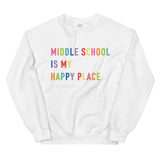 middle school is my happy place crewneck