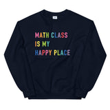 math class is my happy place crewneck