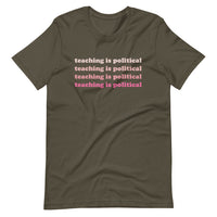 teaching is political tee pink