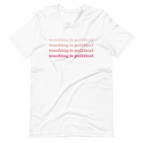 teaching is political tee pink