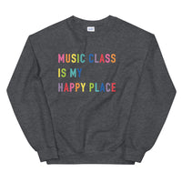 music class is my happy place crewneck