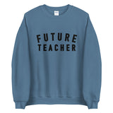 future teacher crewneck