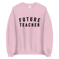 future teacher crewneck