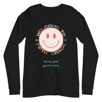 welcome to fifth grade smiley long sleeve tee