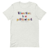 education is a political act