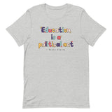 education is a political act